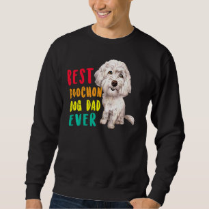 Manar Best Poochon Hund Pappa Alltid Fars dag Funn Lång Ärmad Tröja
