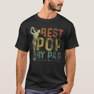 Manar Best Pop by Par Golf Grandpa Golfer Far T Shirt
