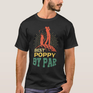 Manar Best Poppy by Par Fars dag Golf Golfer 3 T Shirt