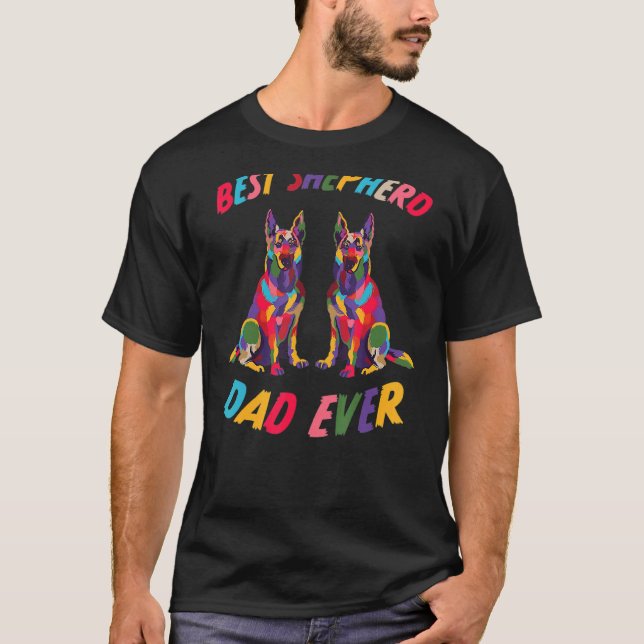 Manar Best Shepherd Pappa någonsin Hund som säger  T Shirt (Framsida)