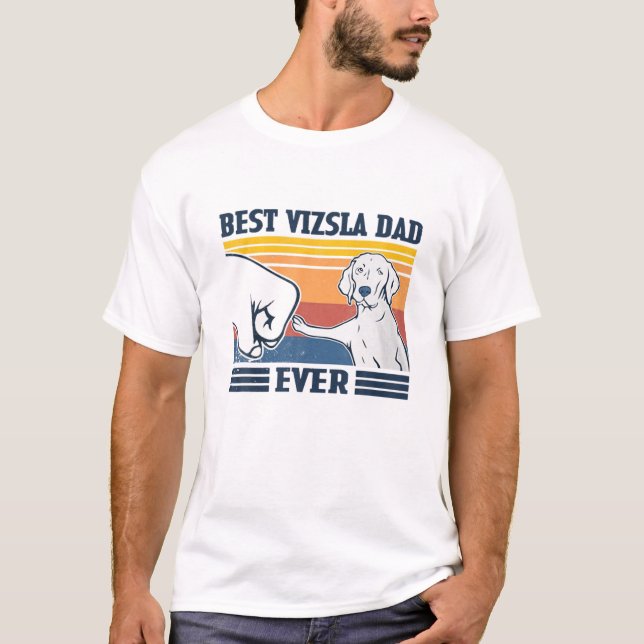 Manar Best Vizsla Pappa Alltid Rolig hund Älskare  T Shirt (Framsida)