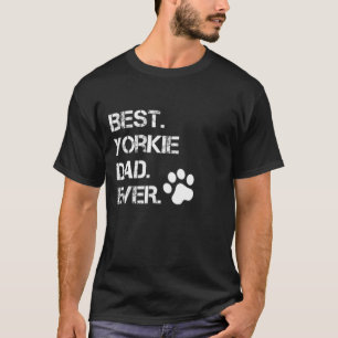 Manar Best Yorkie Yorkshire Terrier Pappa någonsin T Shirt