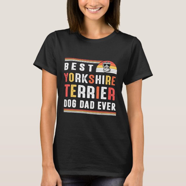 Manar Best Yorkshire Terrier Hund Pappa All Tshirt T Shirt (Framsida)