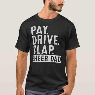 Manar Betalar Drive Clap Cheer Pappa Cheerlead Far T Shirt