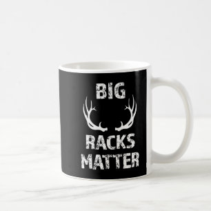 Manar Big Racks Matter Roligt Hjort Buck Hunting M Kaffemugg