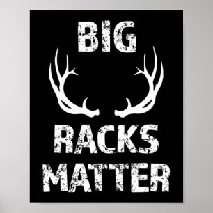 Manar Big Racks Matter Roligt Hjort Buck Hunting M Poster