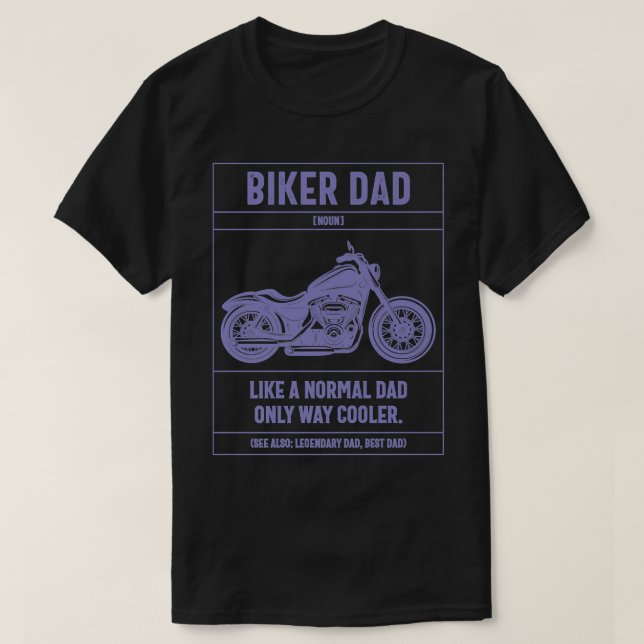 Manar Biker Pappa som en vanlig Pappa, endast som  T Shirt (Design framsida)