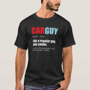 Manar bil Guy Car Guy Definition Gear Head Car Lov T Shirt