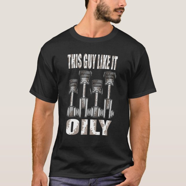 Manar bil mekaniskt den här killen gillar det olji t shirt (Framsida)