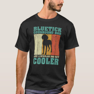 Manar Bluetick Coonhound Pappa som ett vanligt Pap T Shirt