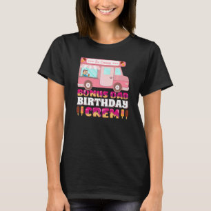 Manar Bonus Pappa Birthday Crew Ice Cream Bonus Pa T Shirt
