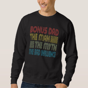 Manar Bonus Pappa Man Myth Bad Influence Far Stepf Lång Ärmad Tröja