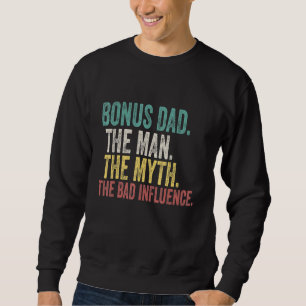 Manar Bonus Pappa människan Myth Bad Influence Far Lång Ärmad Tröja