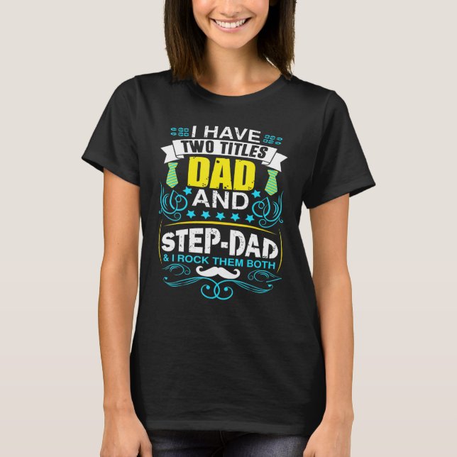 Manar Bonus Pappa Step Pappa Best Stepfather Stepf T Shirt (Framsida)