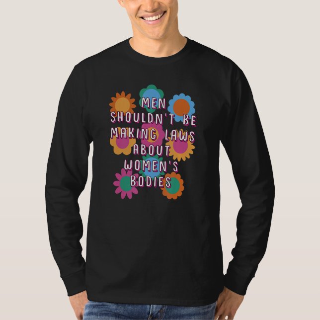 Manar borde inte lagstifta om kvinnokroppar, kvinn t shirt (Framsida)