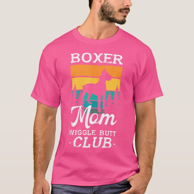 Manar Boxer Mamma Wiggle Butt-Klubb för en Boxer Ä T Shirt (Framsida)