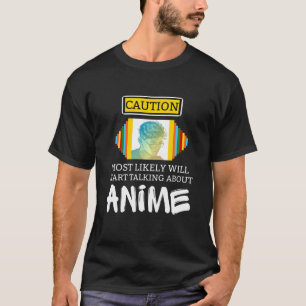 Manar Boys Kawaii kommer troligtvis att börja prat T Shirt