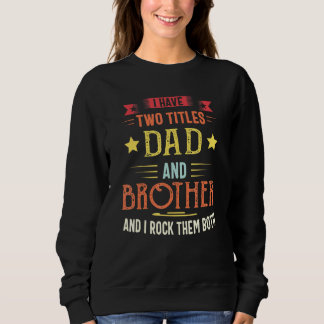 Manar Brother För manar jag har två titlar Pappa o T Shirt