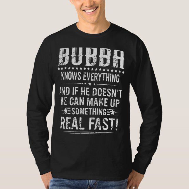 Manar Bubba Know Allt Fars dag Funny T Shirt (Framsida)
