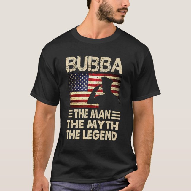 Manar Bubba the Man the Myth of the Legend America T Shirt (Framsida)