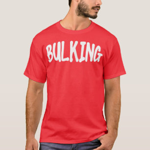 Manar BULKING Gym Fitness Workout Bodybuilding Mot T Shirt