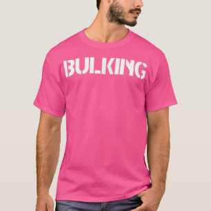 Manar BULKING Gym Fitness Workout Bodybuilding Mot T Shirt