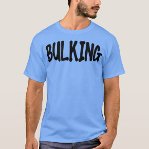 Manar BULKING Gym Fitness Workout Bodybuilding Mot T Shirt