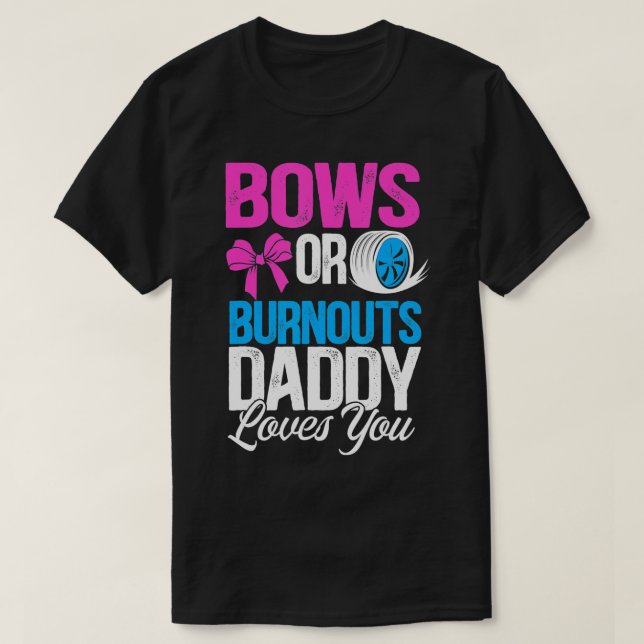 Manar Burnouts eller Bows kärlek du Gender Revea T Shirt (Design framsida)