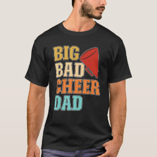 Manar Cheer Coach Big Bad Cheer Pappa T Shirt