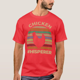 Manar Chicken Whisperer Vintage Chicken Farmer T Shirt