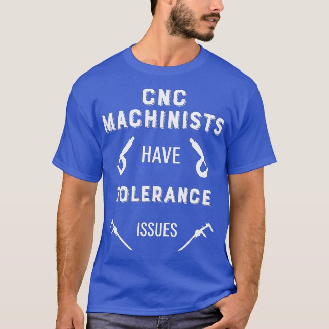 Manar CNC-maskiner har toleransproblem CNC T Shirt (Framsida)