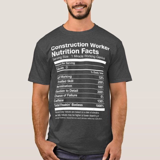 Manar Construction Worker Nutrition Facts Funny T Shirt (Framsida)