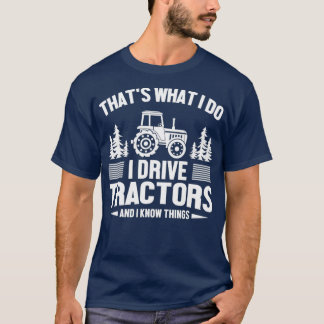 Manar Coola Local Farmer I Drive Trtors I Know T Shirt