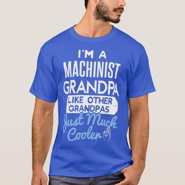 Manar Coola Machinist Grandpa Fars dag Gift T Shirt (Framsida)