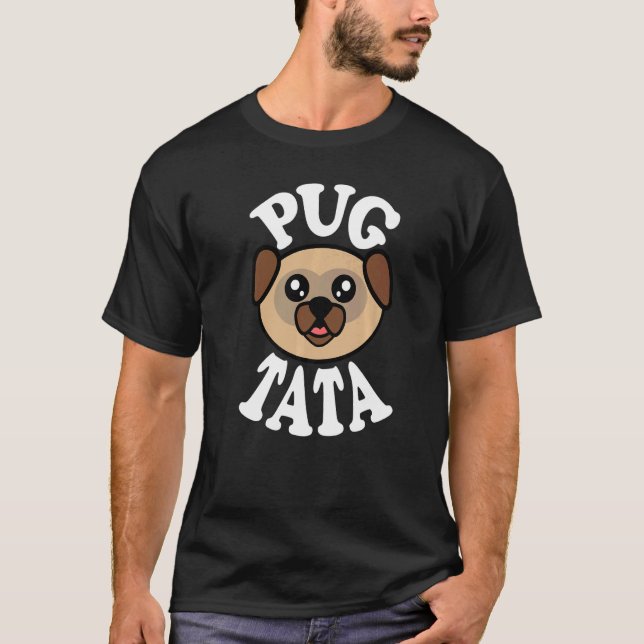 Manar Cute Pug Tata T Shirt (Framsida)