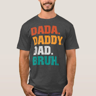 Manar DADA DADDY PAPPA BRUH från Son Boys Fars dag T Shirt