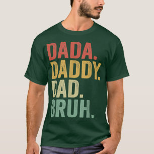Manar DADA DADDY PAPPA BRUH som Kärlek från son Bo T Shirt