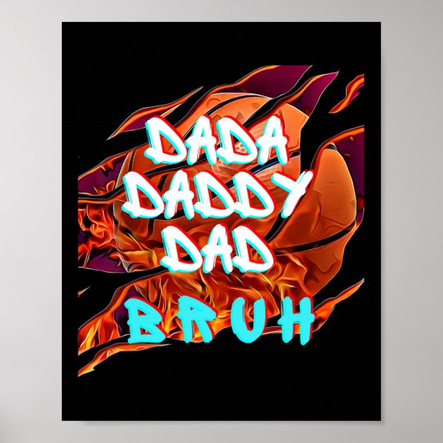 Manar Dada Pappa Bruh Fire Bysketbyll Roligt Fathe Poster (Framsidan)