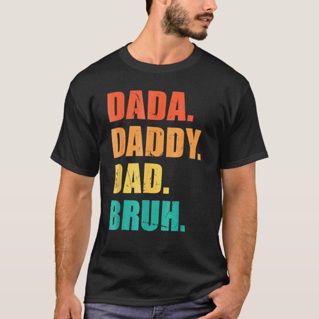 Manar Dada Pappa Bruh Pappa 1 T Shirt (Framsida)