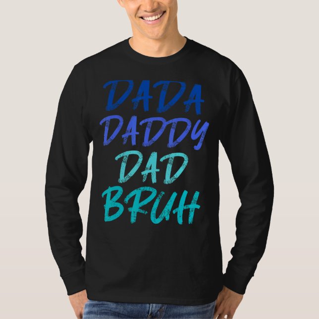 Manar Dada Pappa Bruh Pappa 2 T Shirt (Framsida)