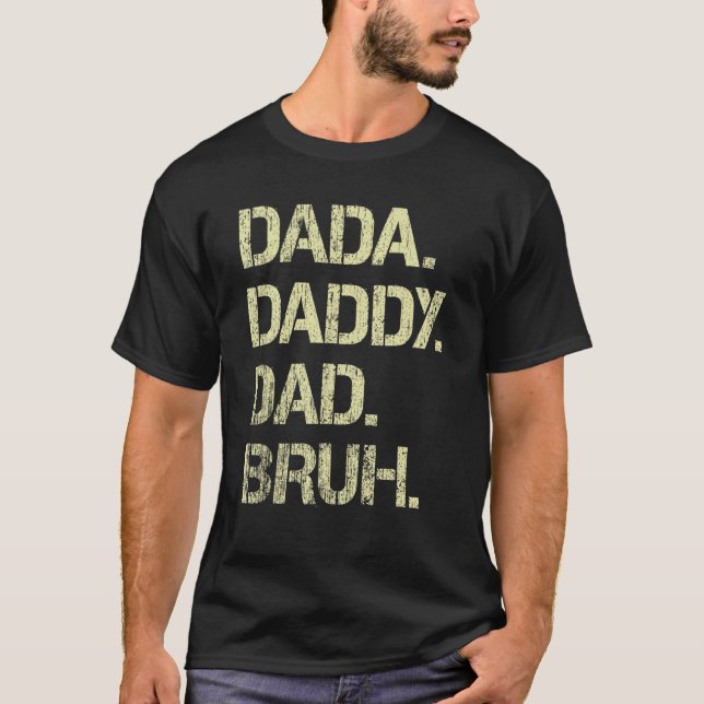 Manar Dada pappa Pappa Bruh Far och Kids Girl Boy T Shirt (Framsida)