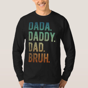 Manar Dada pappa Pappa Bruh Far och Kids Girl Boy T Shirt