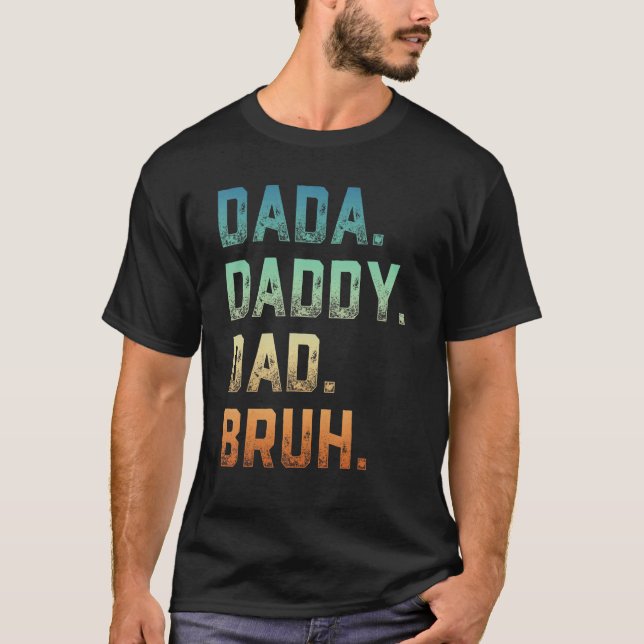 Manar Dada pappa Pappa Bruh Far och Kids Girl Boy T Shirt (Framsida)