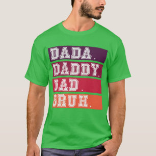 Manar Dada pappa Pappa Bruh Fars dag T Shirt
