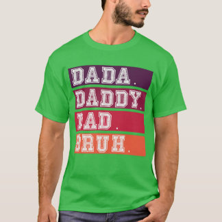 Manar Dada pappa Pappa Bruh Fars dag T Shirt