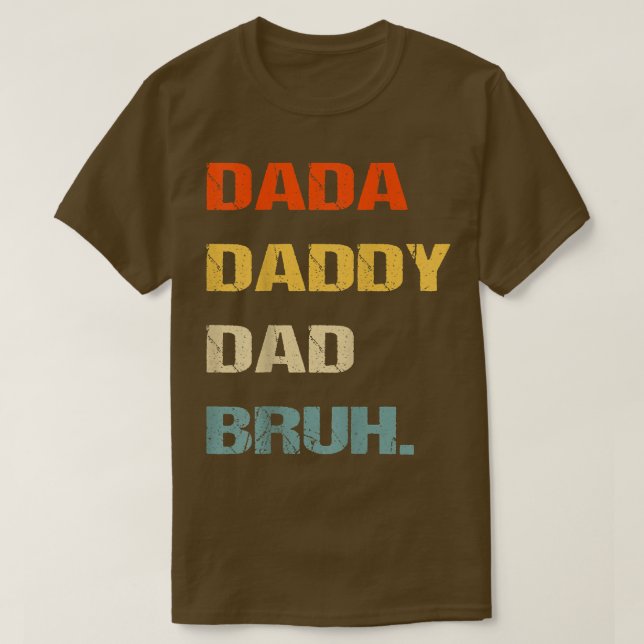 Manar Dada pappa Pappa Bruh, Funny Fars dag Dada D T Shirt (Design framsida)