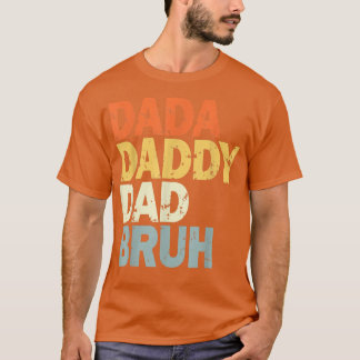 Manar Dada pappa Pappa Bruh Funny pappa T-Shirt
