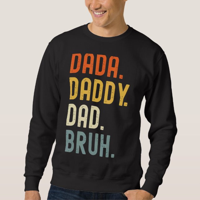 Manar Dada pappa Pappa Bruh Pappa Lång Ärmad Tröja (Framsida)