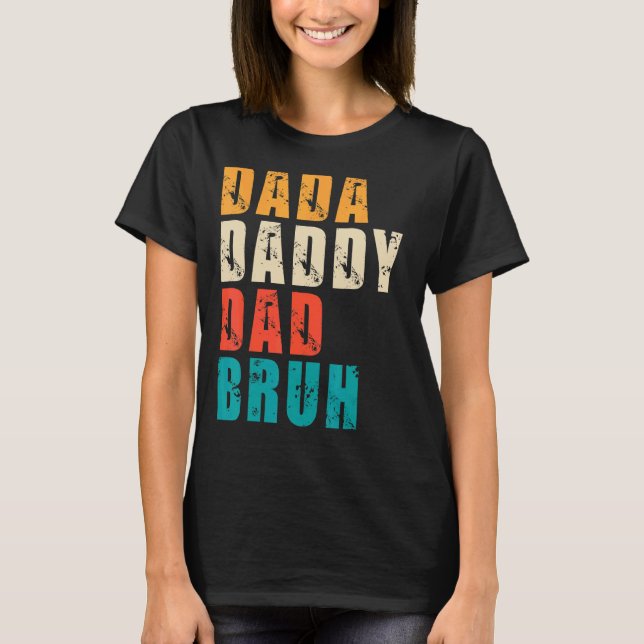 Manar Dada pappa Pappa Bruh Pappa T Shirt (Framsida)