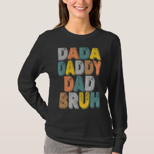 Manar Dada till pappa till Pappa till Bruh Fars da T Shirt